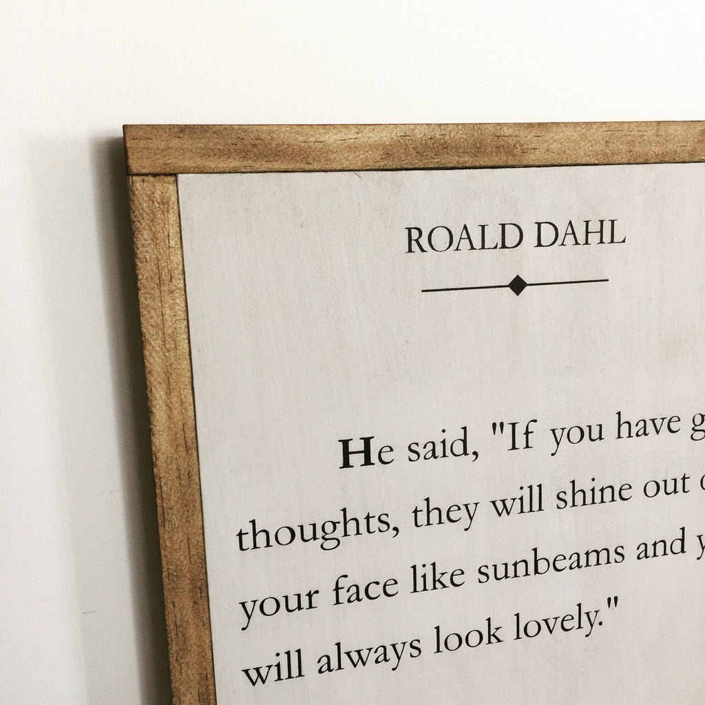 Roald Dahl Book Page Inspirational Wall Art, If You Have Good Thoughts –  BookQuoteDecor